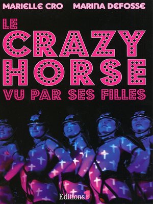 cover image of Le Crazy horse vu par ses filles